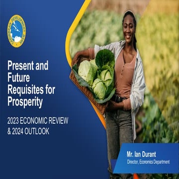 Present and Future Requisites for Prosperity in the Caribbean