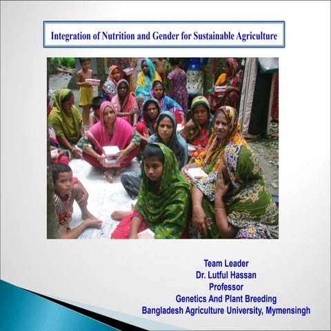 Integration of Nutrition and Gender for Sustainable Agriculture