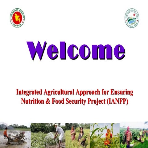 Overview of the Ensuring Nutrition and Food Security Project (IANFP)