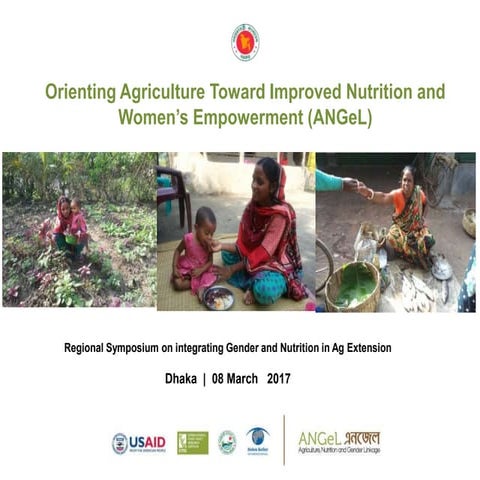 Overview of the Agriculture Toward Improved Nutrition and Women's Improvement...