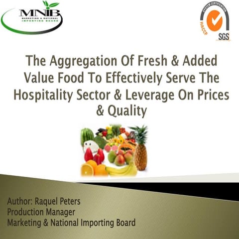 Grenada AgriTourism Policy Setting Workshop : Raquel Peters " The aggregation...