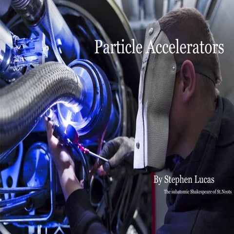 presentation by sarim saleem on particle accelerator