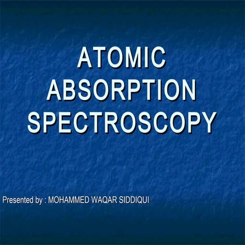ATOMIC ABSORPTION SPECTROSCOPY