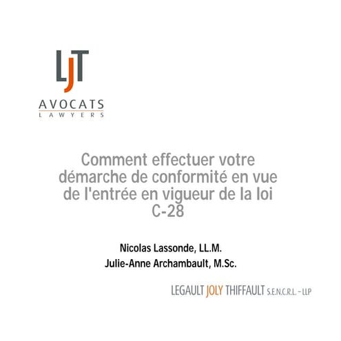 Loi C-28: Comment effectuer votre démarche de conformité en vue de l'entrée en vigueur de la loi