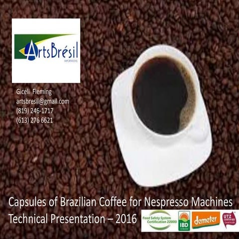 Presentation cafe bresilien capsule