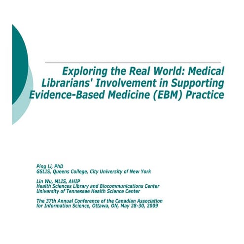 Exploring the Real World: Medical Librarians' Involvement in Supporting EBM Practice
