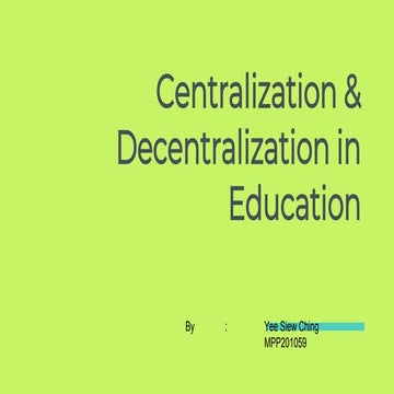 Centralization & Decentralization inEducation