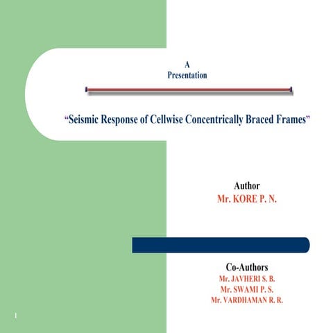 Presentation_on_Cellwise_Braced_frames