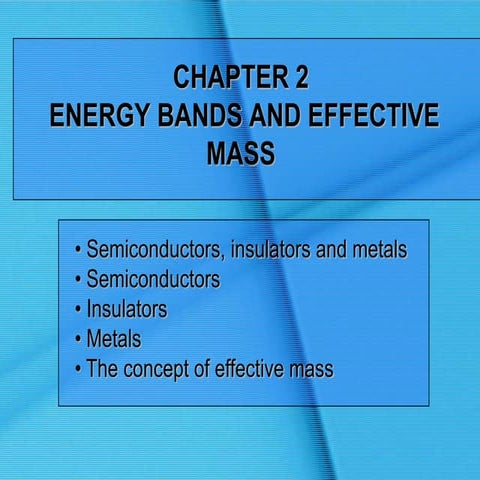 ENERGY BANDS AND EFFECTIVE MASSppt