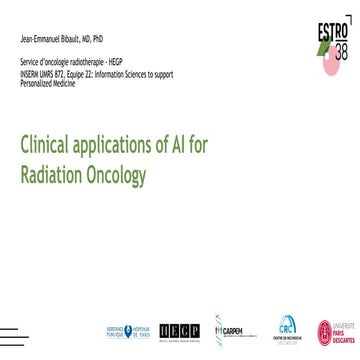 Presentation clinical applications of Artificial Intelligence for radiation o...