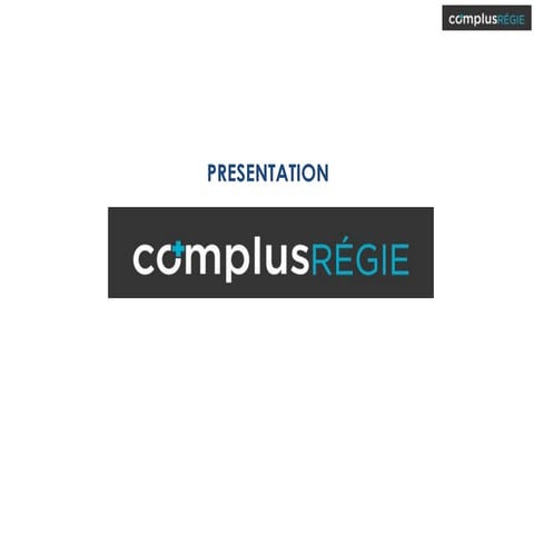 Présentation Complus Régie 