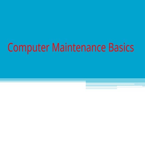 Presentation__Computer_Maintenance_Basics.pptx