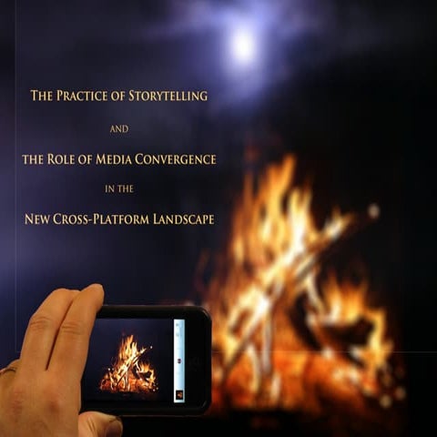 Storytelling and Media Convergence
