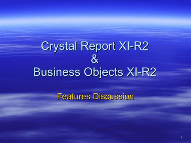 Presentation on Crystal Reports and Business Objects Enterprise Features