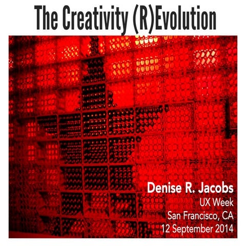 Presentationcreativityrevolutionuxweek 140912120824-phpapp02