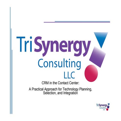 Presentation   CRM In The Contact Center
