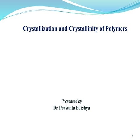 Crystallization and crystallinity of polymers