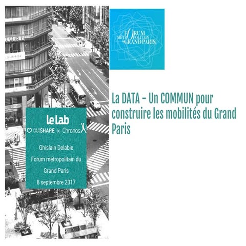 La Data - Un commun pour construire les mobilités du Grand Paris
