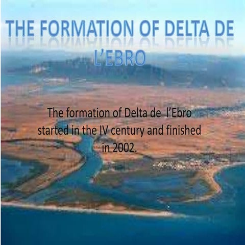 Presentation delta of ebre