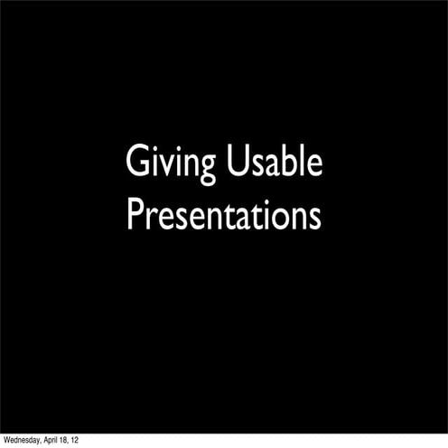 Usable Presentation Design