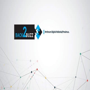 #mforum Digital Wallonia Proximus- Back to Buzz 