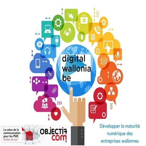 Digital Wallonia: développer la maturité numérique des entreprises wallonnes