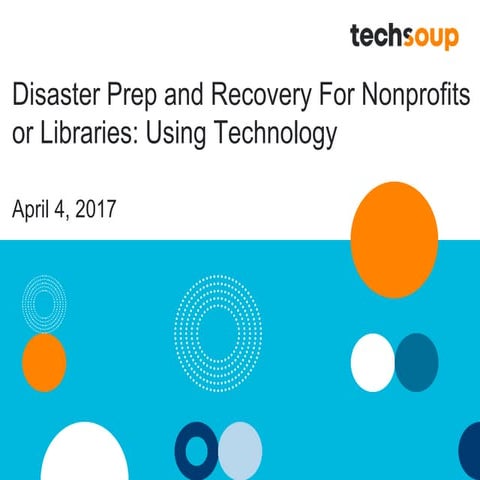 Free Webinar - Disaster Prep and Recovery for Nonprofits and Libraries - 2017...