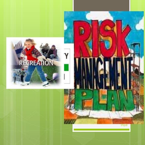 Recreational safety and risk management plan | PPTX