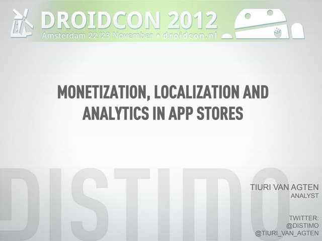 Presentation Slides Droidcon NL 23-11-2012