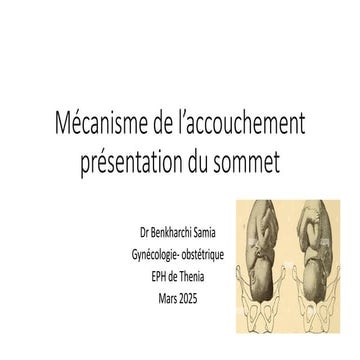mécanisme de l'accouchement présentation du sommet.pdf