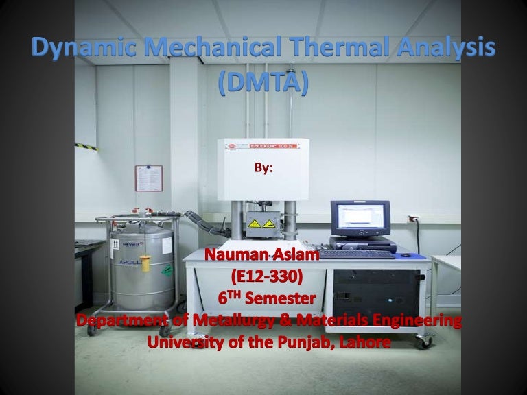 Presentation dynamic mechanical analysis (dma)