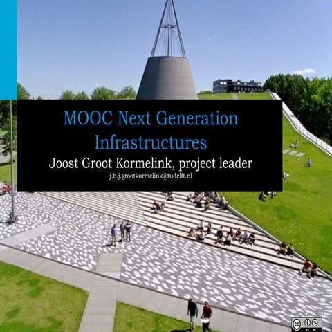 MOOC Next Generation Infrastructures,  Presentation innovative aspects