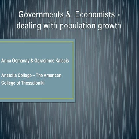 Governments & Economists - Dealing with population growth