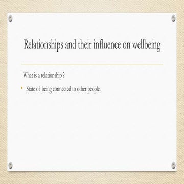 Relationship and their influence on well being | PPTX