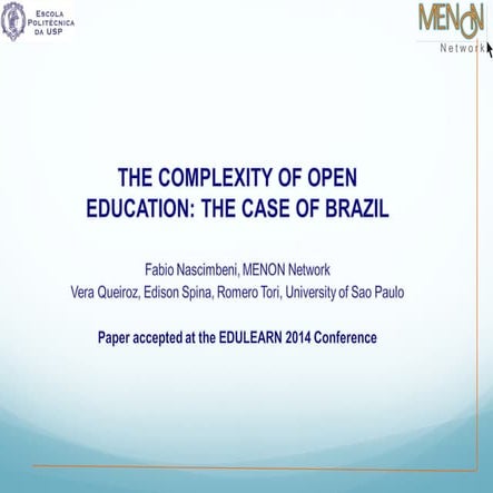 THE COMPLEXITY OF OPEN EDUCATION: THE CASE OF BRAZIL