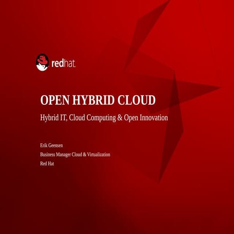 Open Hybrid Cloud - Erik Geensen