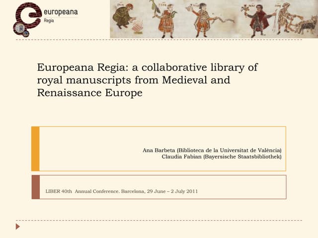 Presentation of Europeana Regia at ...