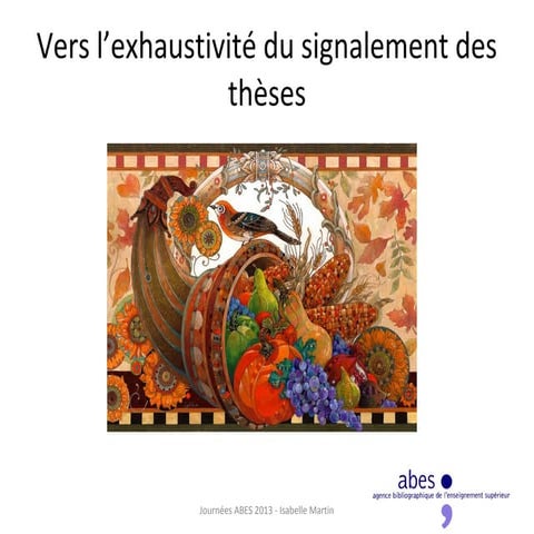 Parcours Thèses - Vers l exhaustivité du signalement des thèses 