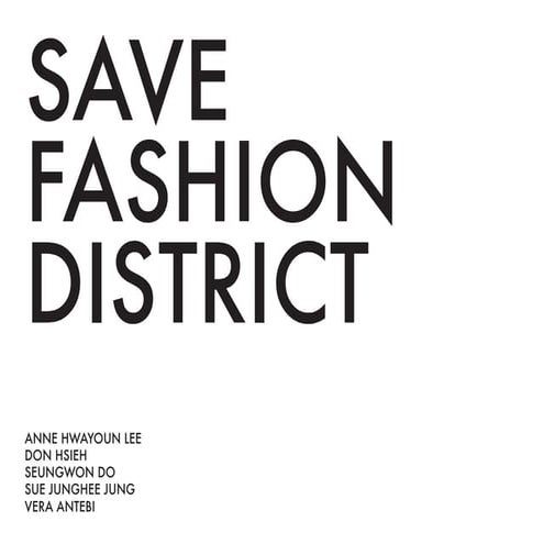 Save the Fashion District