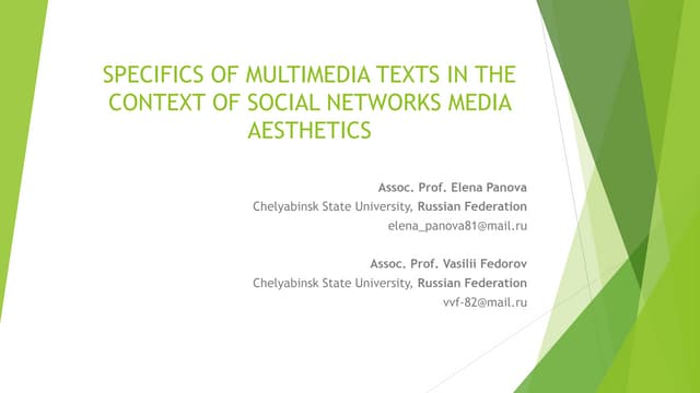 Specifics of multimedia texts in the context of social networks media aesthetics