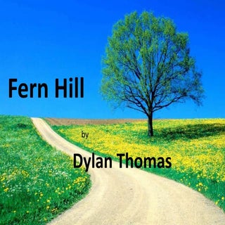 'Fern hill'