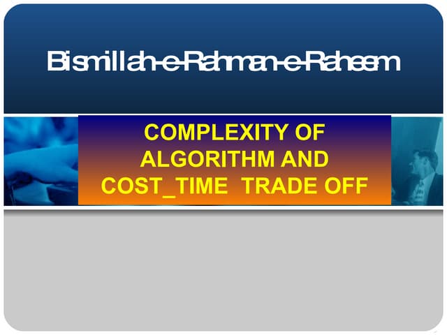 Complexity of Algorithm | PPT