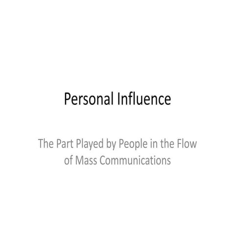 Personal Influence