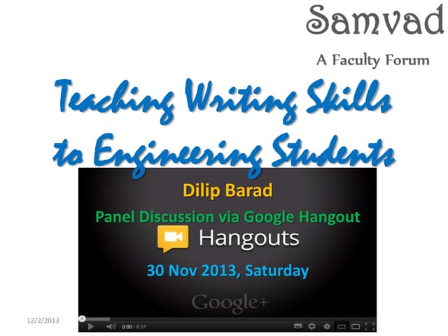 Teaching Writing Skills to Engineering Students: Panel Discussion via Google ...