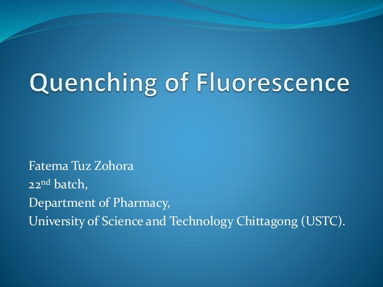 Quenching of Fluorescence