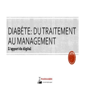 Diabète : du traitement au management - L'apport du digital