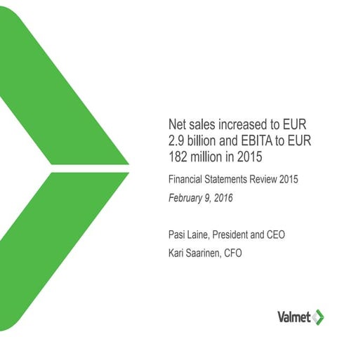 Valmet's Financial Statements Review 2015
