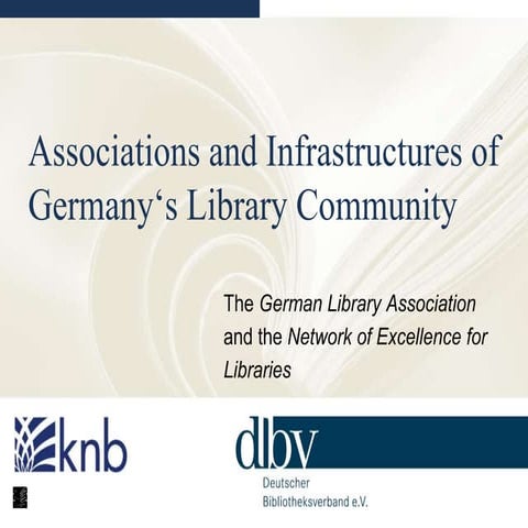 Associations and Infrastructures of Germany's Library Community