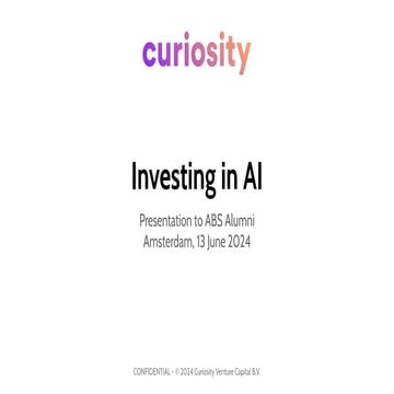 Presentation by Herman Kienhuis (Curiosity VC) on Investing in AI for ABS Alu...