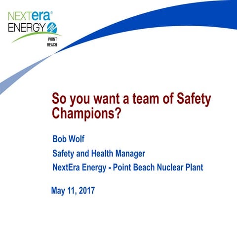 So you want a team of Safety Champions?
